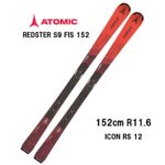 25 ATOMIC アトミック REDSTER S9 FIS 152 + ICON RS 12 スキー