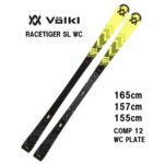 25 VOLKL フォルクル RACETIGER SL WC + WC PLATE + COMP 12